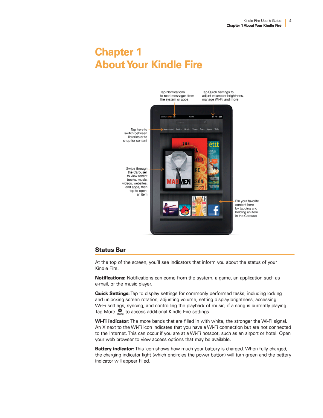 Amazon B00BWYQ9YE, B00BHJRYYS, B008GFREAU, B0083PWAPW, B008GFRE5A, B008RV6V3E manual About Your Kindle Fire, Status Bar 